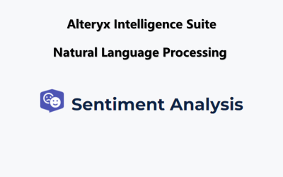 Natural Language Processing by Alteryx #1 – Sentiment Analysis