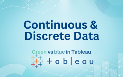 Discrete vs Continuous Data in Tableau