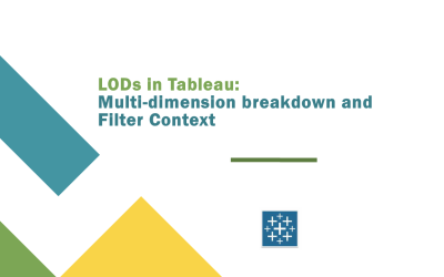 LODs in Tableau: Multi-dimension breakdown and Filter Context
