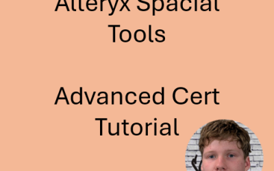 Alteryx Spacial Tools (Advanced Certification Tutorial)