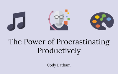 The Power of Procrastinating Productively